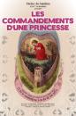 Les commandements d'une princesse